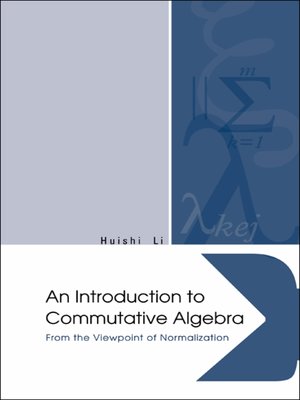 cover image of An Introduction to Commutative Algebra